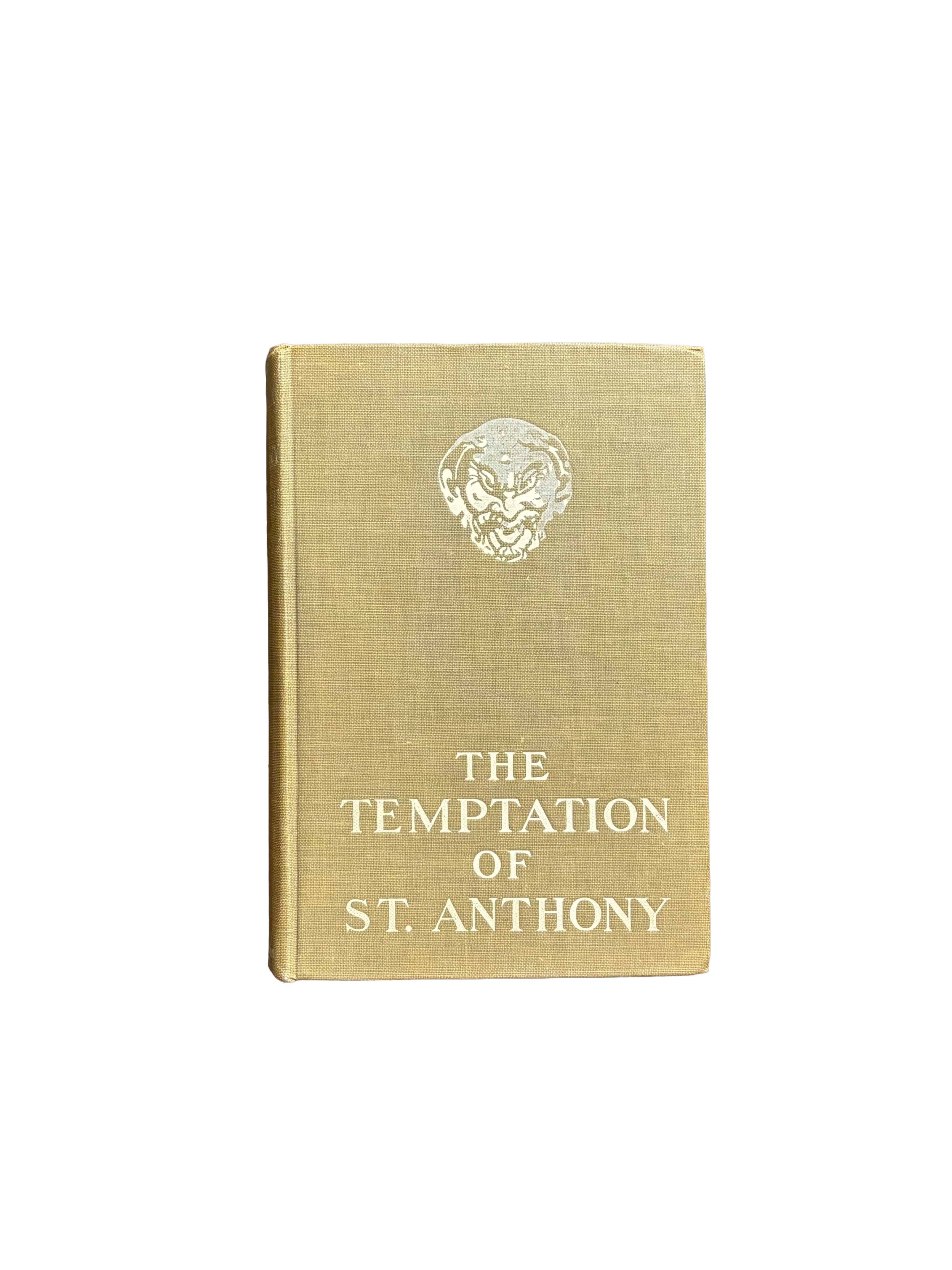 The Temptation of Saint Anthony by Gustave Flaubert