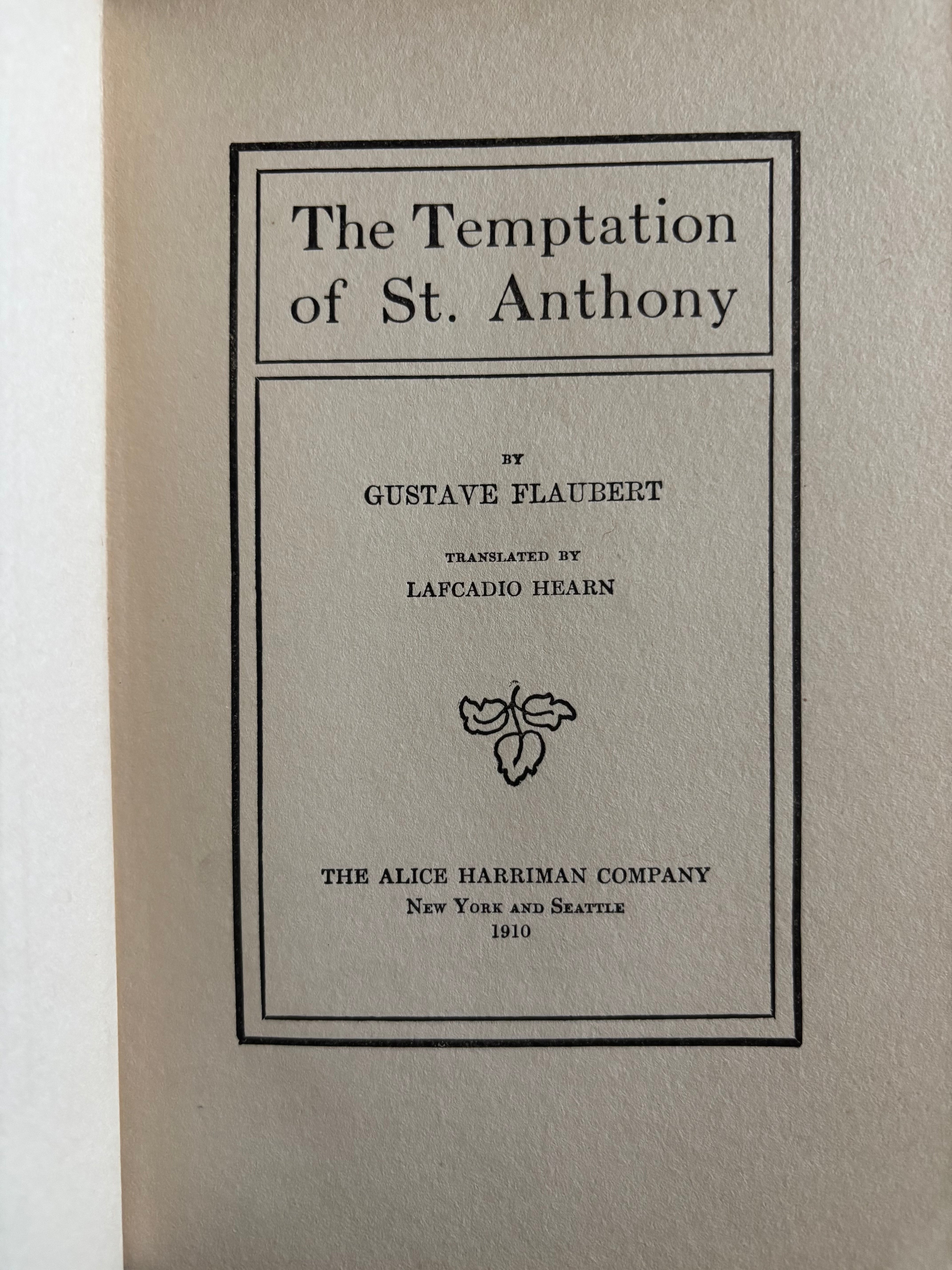 The Temptation of Saint Anthony by Gustave Flaubert