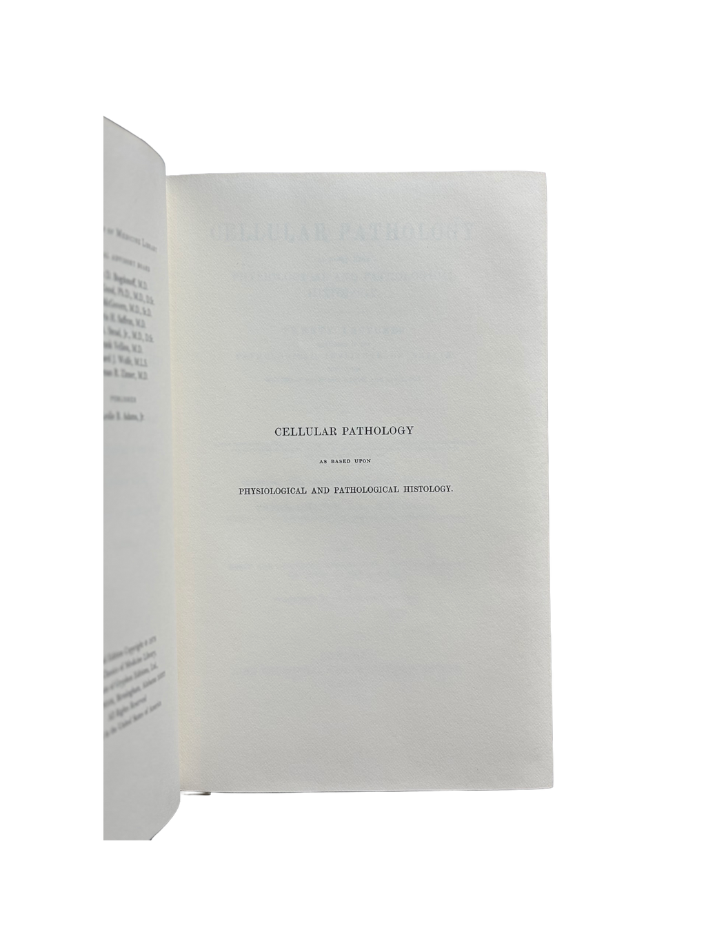 Cellular Pathology by Prof. Rudolph Virchow