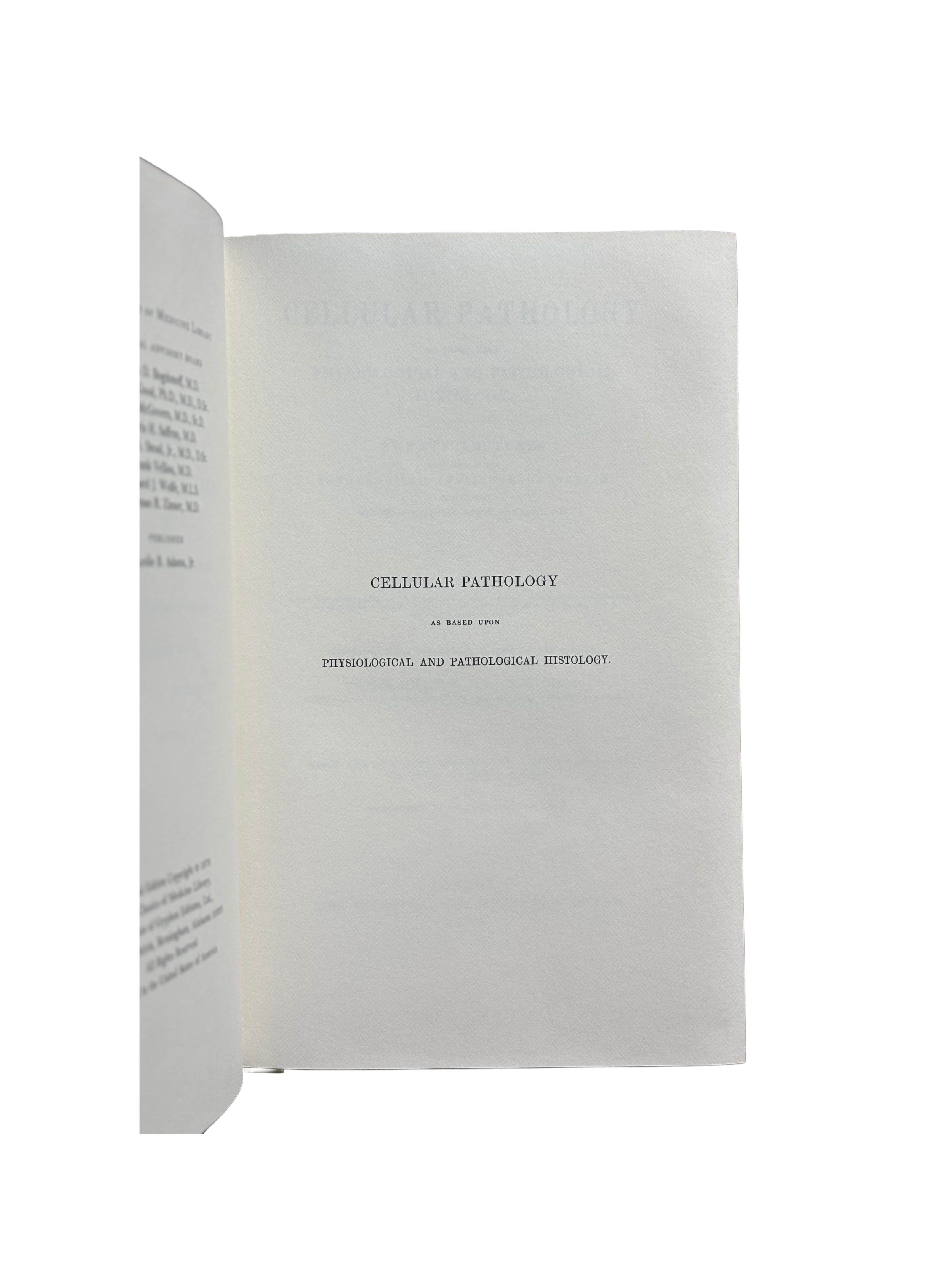 Cellular Pathology by Prof. Rudolph Virchow