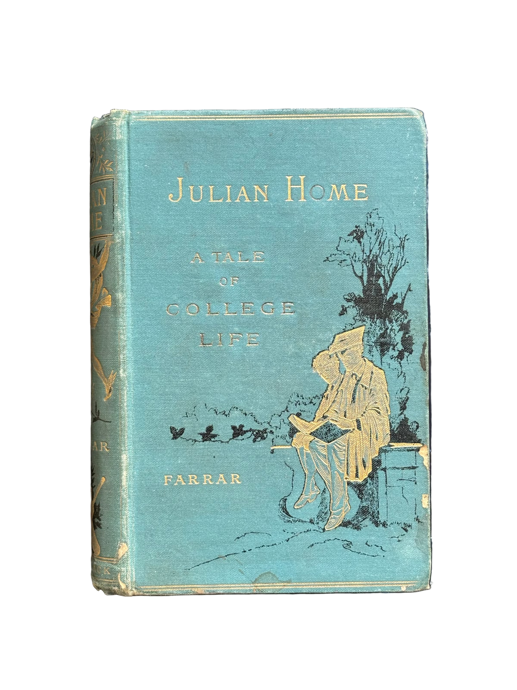 Julian Home: A Tale of College Life