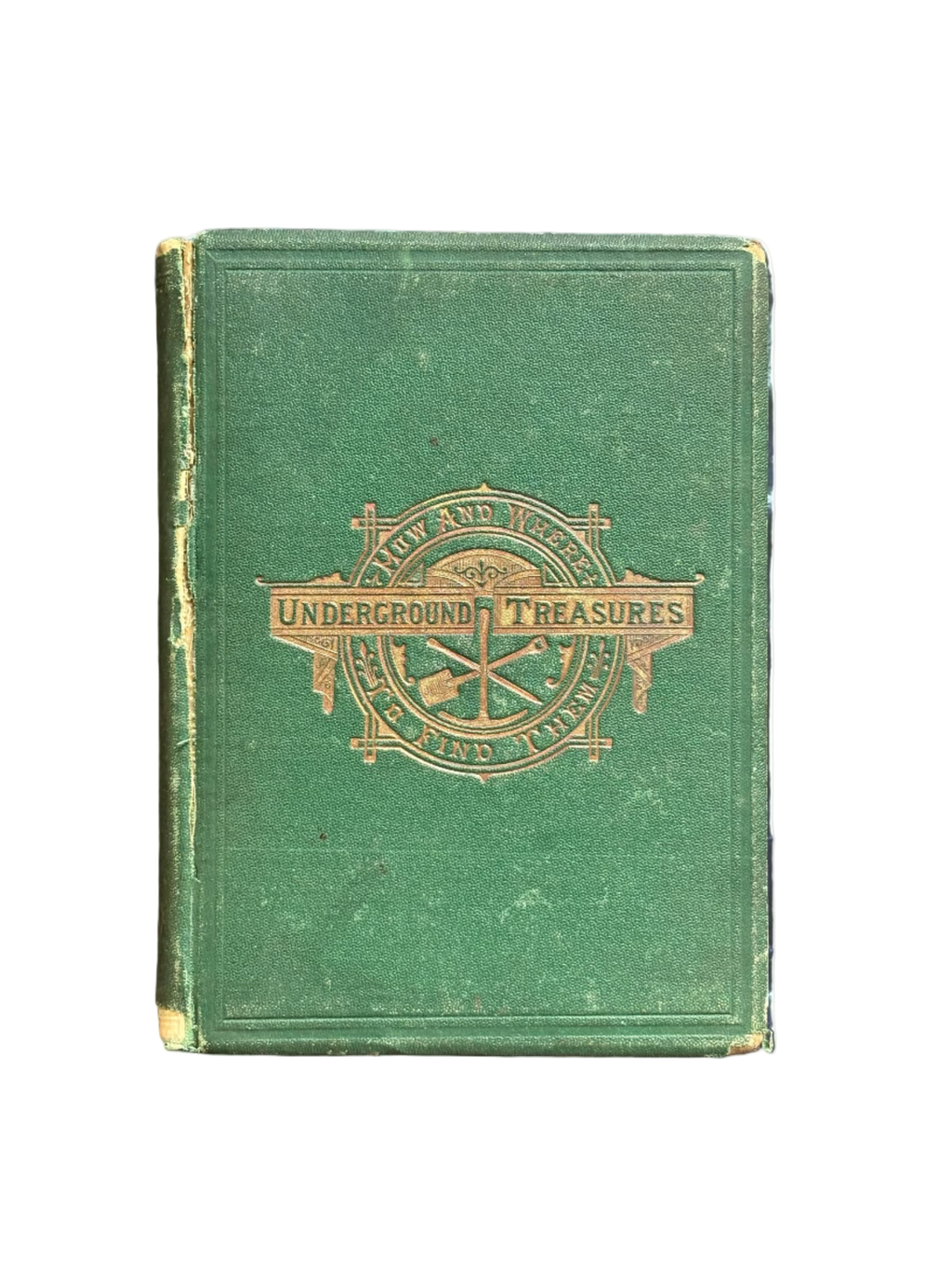 Underground Treasures: How and Where to Find Them