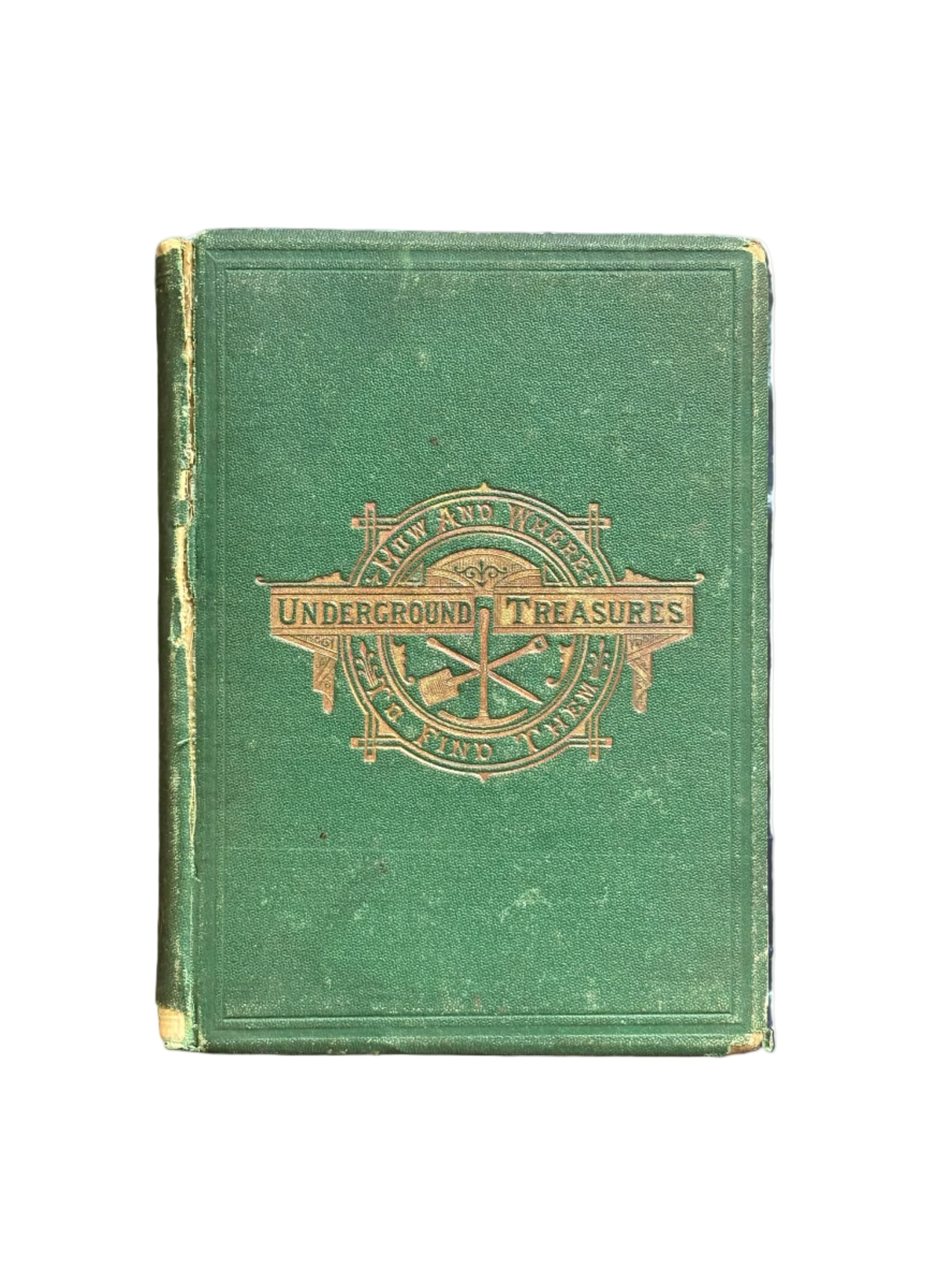 Underground Treasures: How and Where to Find Them